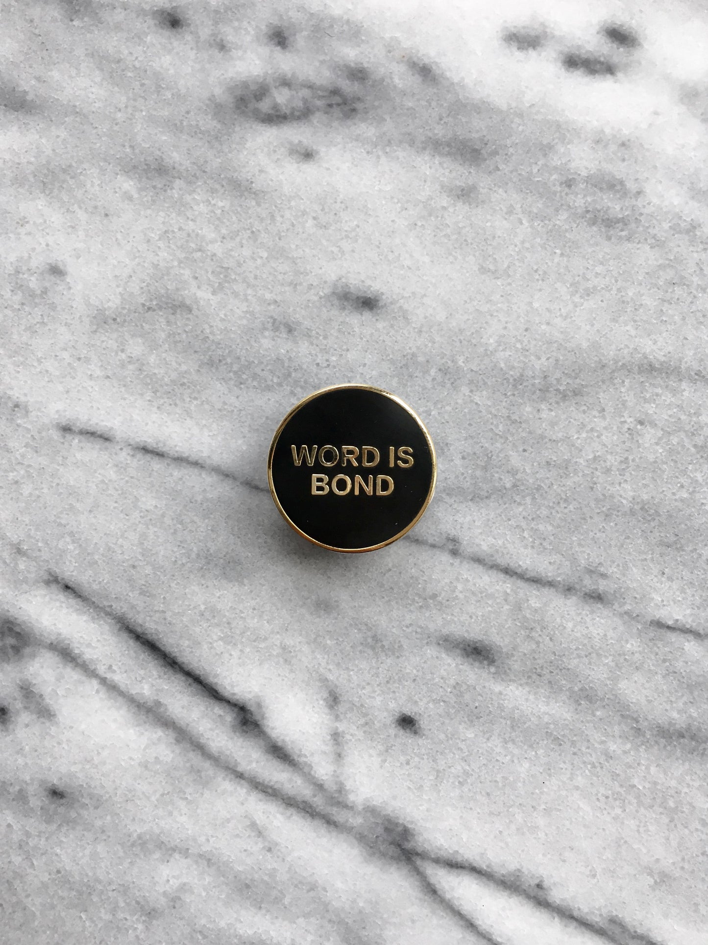 'Word Is Bond' Hard Enamel Pin